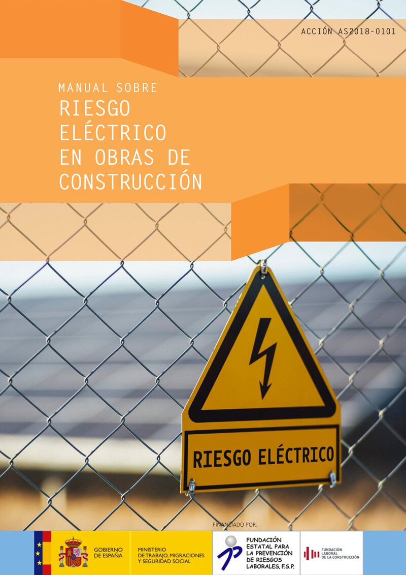 Manual sobre riesgo eléctrico en obras de construcción.